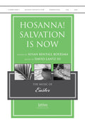 Hosanna! Salvation Is Now Cover Image