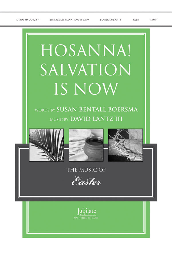 Hosanna! Salvation Is Now Cover Image