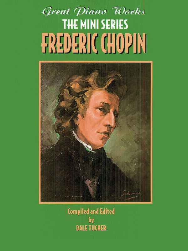 Great Piano Works -- The Mini Series: Frederic Chopin Cover Image