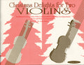 Christmas Delights for Two Violins Cover Image