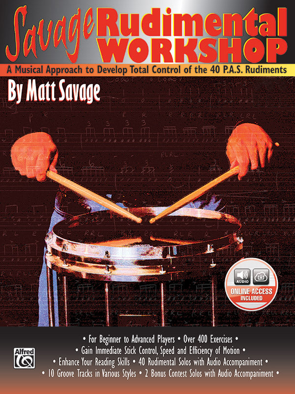 Savage Rudimental Workshop: A Musical Approach to Develop Total Control of the 40 P.A.S. Rudiments Sheet Music Preview