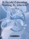 Is Suzuki Education Working in America? Cover Image