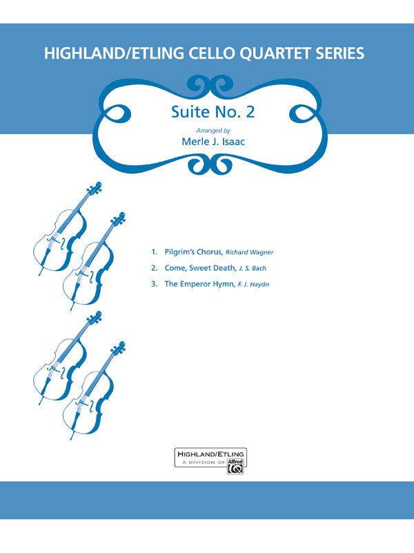 Highland/Etling Cello Quartet Series: Suite No. 2 Cover Image