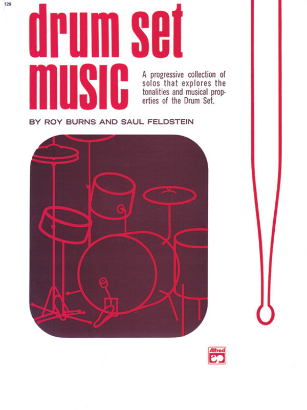 Drum Set Music: A Progressive Collection of Solos That Explores the Tonalities and Musical Properties of the Drum Set Sheet Music Preview