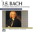 J. S. Bach: 18 Short Preludes Cover Image