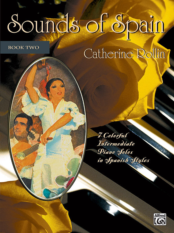 Sounds of Spain, Book 2: 7 Colorful Intermediate Piano Solos in Spanish Styles Sheet Music Preview