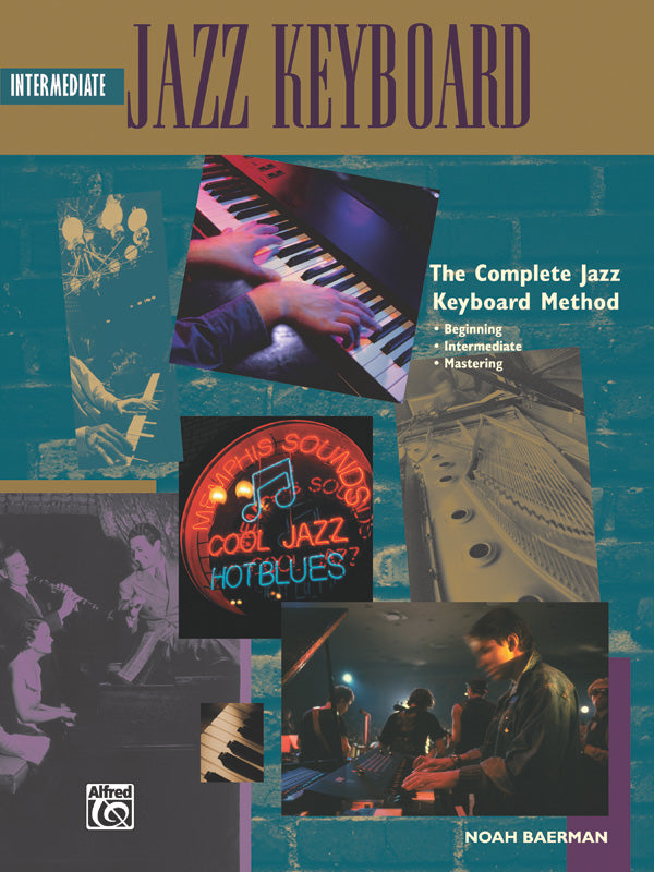 The Complete Jazz Keyboard Method: Intermediate Jazz Keyboard Cover Image