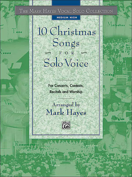 The Mark Hayes Vocal Solo Collection: 10 Christmas Songs for Solo Voice Cover Image