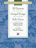 The Mark Hayes Vocal Solo Collection: 10 Hymns and Gospel Songs for Solo Voice Cover Image