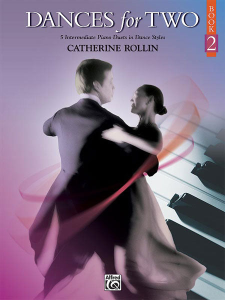 Dances for Two, Book 2: 5 Intermediate Piano Duets in Dance Styles Sheet Music Preview