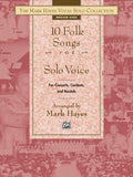 The Mark Hayes Vocal Solo Collection: 10 Folk Songs for Solo Voice Cover Image