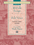 The Mark Hayes Vocal Solo Collection: 10 Folk Songs for Solo Voice Cover Image