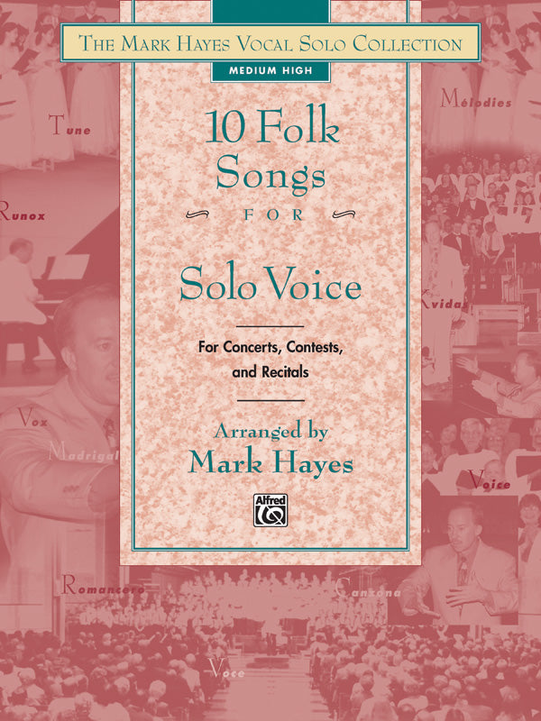 The Mark Hayes Vocal Solo Collection: 10 Folk Songs for Solo Voice Cover Image
