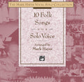 The Mark Hayes Vocal Solo Collection: 10 Folk Songs for Solo Voice Cover Image