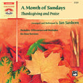 A Month of Sundays: Thanksgiving and Praise Cover Image