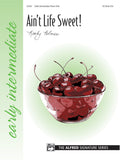 Ain't Life Sweet! Cover Image