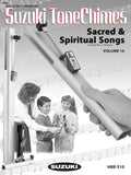 Suzuki Tonechimes, Volume 10: Sacred & Spiritual Songs Cover Image