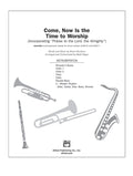 Come, Now Is the Time to Worship Cover Image