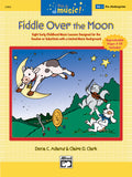 This Is Music! Volume 1: Fiddle Over the Moon Cover Image