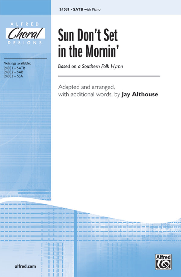 Sun Don't Set in the Mornin' Cover Image