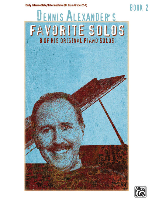 Dennis Alexander's Favorite Solos, Book 2 Cover Image