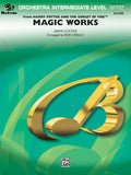 Magic Works (from <I>Harry Potter and the Goblet of Fire</I>™) Cover Image