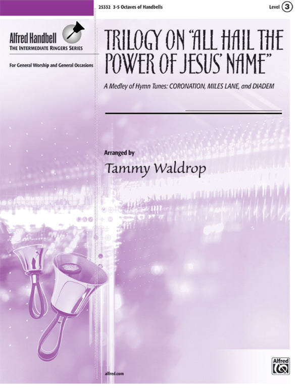 Trilogy on "All Hail the Power of Jesus' Name" Cover Image