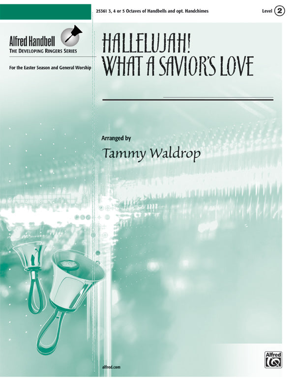 Hallelujah! What a Savior's Love Cover Image
