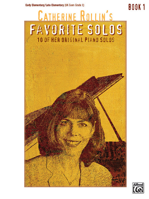 Catherine Rollin's Favorite Solos, Book 1: 10 of Her Original Piano Solos Sheet Music Preview