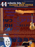 44 Eclectic Hits for Classic Rock Guitar Cover Image