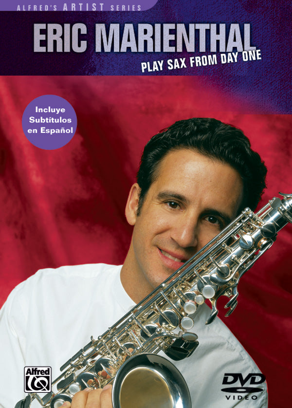 Eric Marienthal: Play Sax from Day One Cover Image