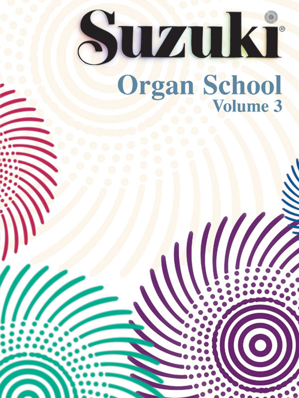 Suzuki Organ School Organ Book, Volume 3 Cover Image
