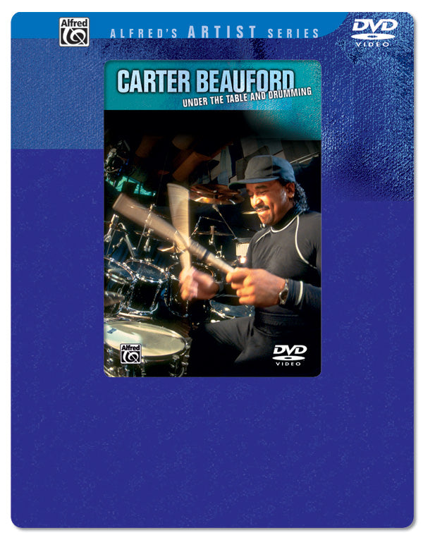 Carter Beauford: Under the Table and Drumming Cover Image