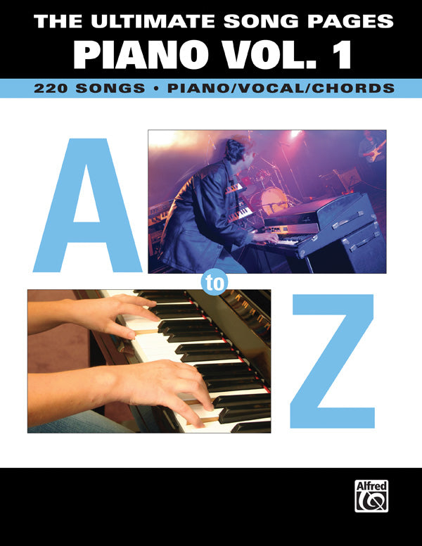 The Ultimate Song Pages Piano Vol. 1: A to Z Cover Image