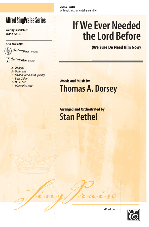 If We Ever Needed the Lord Before (We Sure Do Need Him Now) Cover Image