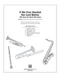 If We Ever Needed the Lord Before (We Sure Do Need Him Now) Cover Image
