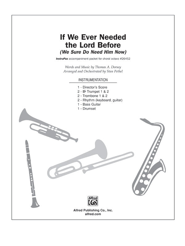 If We Ever Needed the Lord Before (We Sure Do Need Him Now) Cover Image