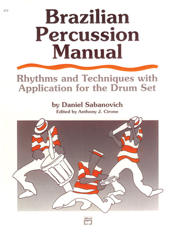 Brazilian Percussion Manual: Rhythms and Techniques with Application for the Drum Set Sheet Music Preview