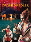 Cirque du Soleil: A Musical Collection Cover Image