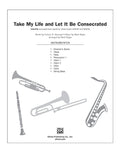 Take My Life, and Let It Be Consecrated Cover Image