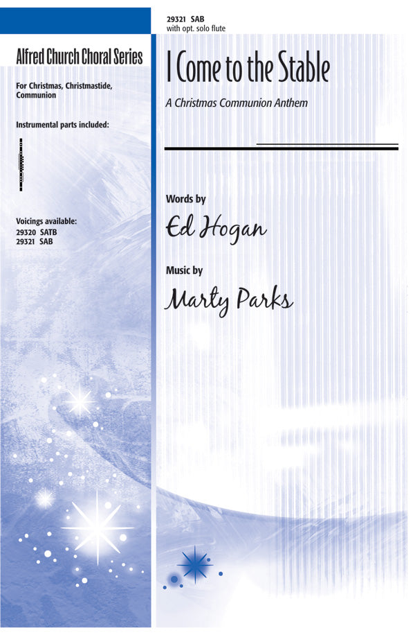I Come to the Stable (A Christmas Communion Anthem) Cover Image