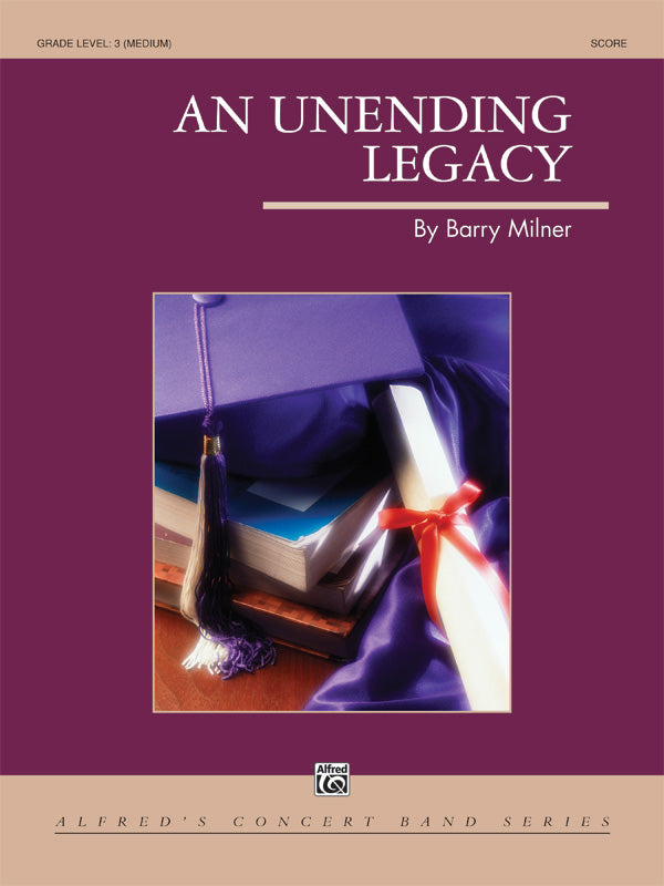 An Unending Legacy: (wp) 3rd B-flat Trombone T.C. Sheet Music Preview