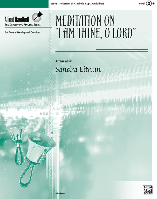 Meditation on "I Am Thine, O Lord" Cover Image