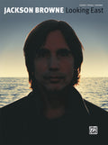 Jackson Browne: Looking East Cover Image