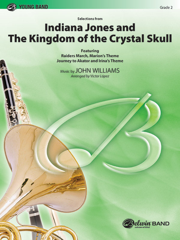 <i>Indiana Jones and the Kingdom of the Crystal Skull,</i> Selections from Cover Image