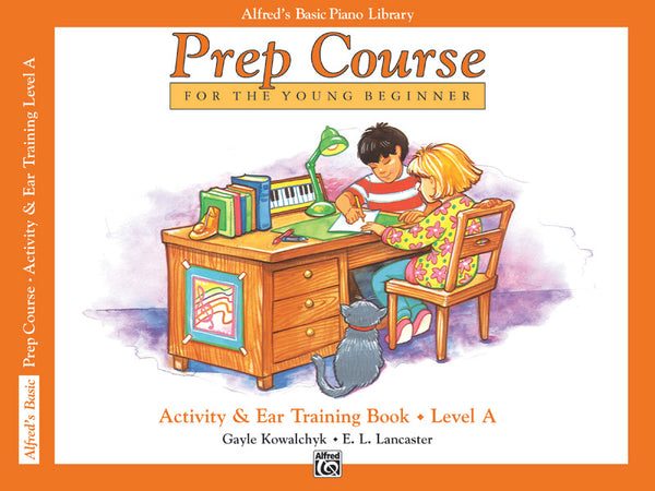 Alfred's Basic Piano Prep Course: Activity & Ear Training Book A Cover Image