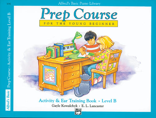 Alfred's Basic Piano Prep Course: Activity & Ear Training Book B Cover Image
