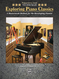Exploring Piano Classics Technique, Preparatory Level Cover Image