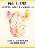 Paul Gilbert: Silence Followed by a Deafening Roar Cover Image