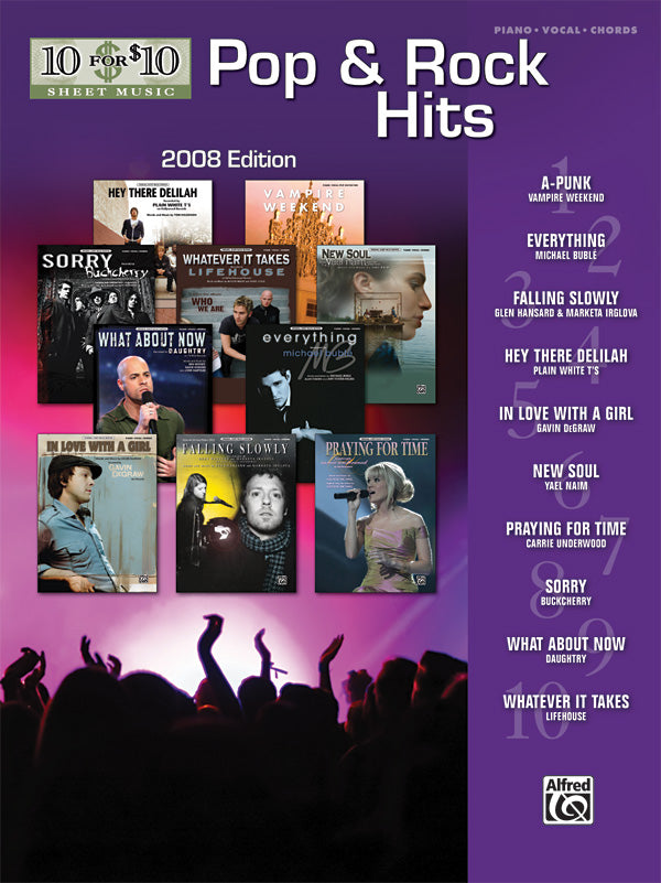 10 for 10 Sheet Music: Pop & Rock Hits 2008 Edition Cover Image